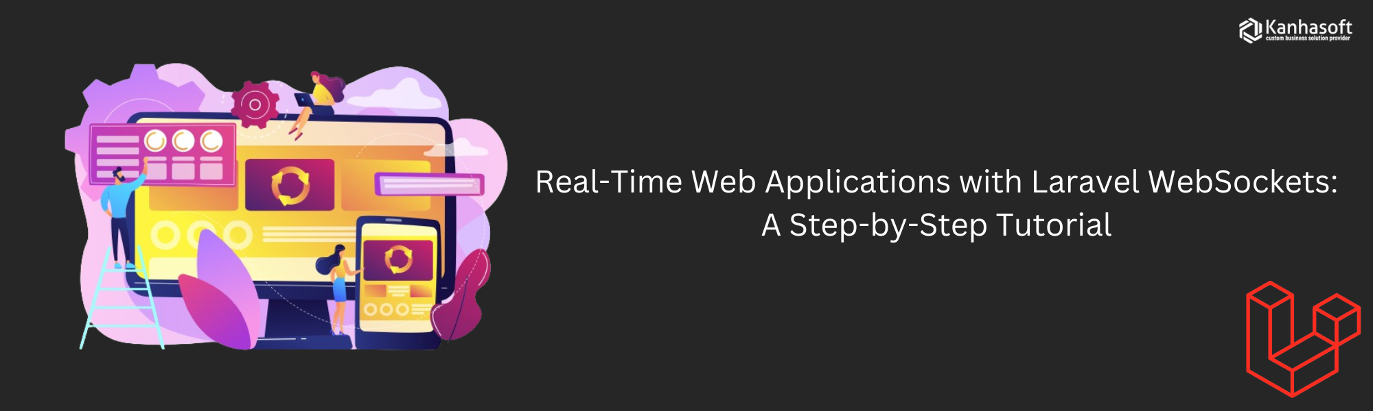 Real Time Web Applications With Laravel Websockets A Tutorial