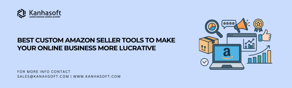 Best Custom Amazon Seller Tools