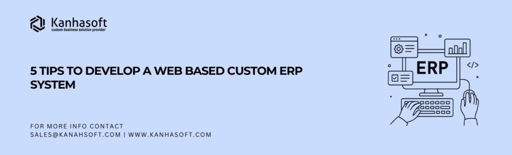 Web Based Custom ERP System interface and development process