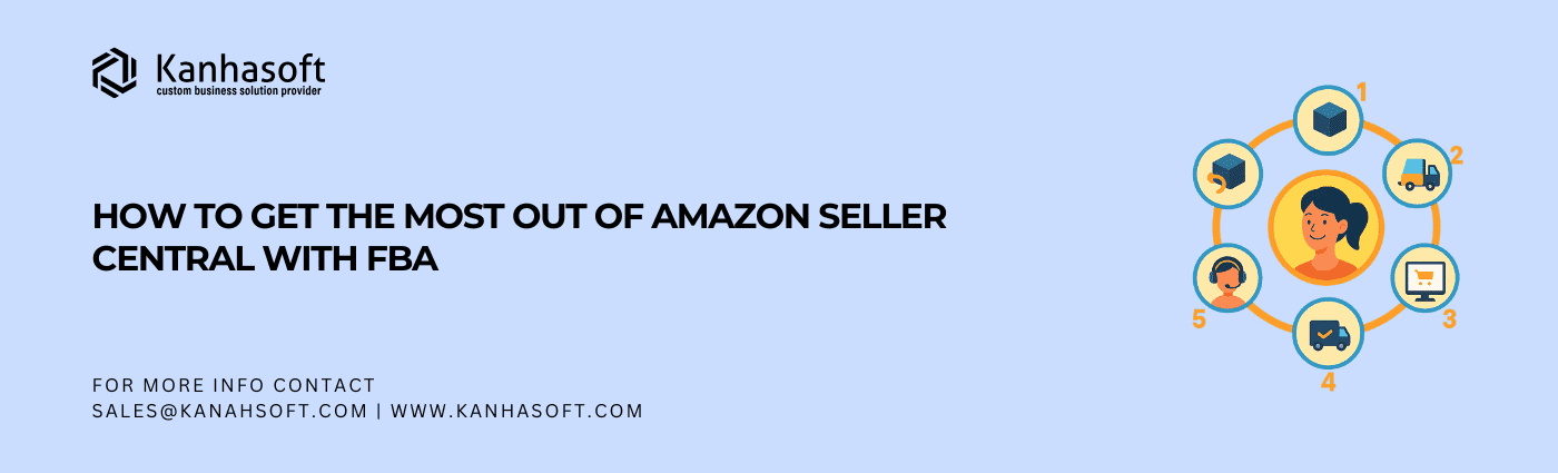 How to Get the Most Out of Amazon Seller Central With FBA