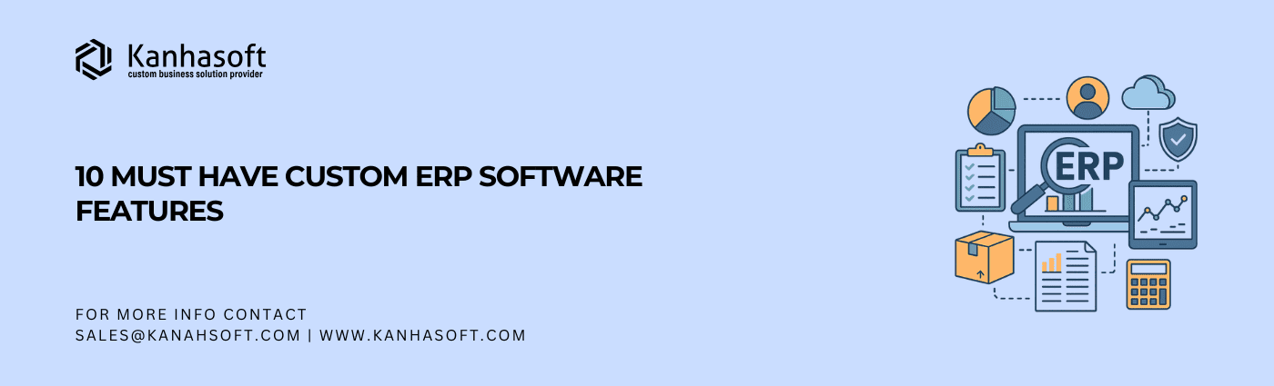10 Must have Custom ERP Software Features