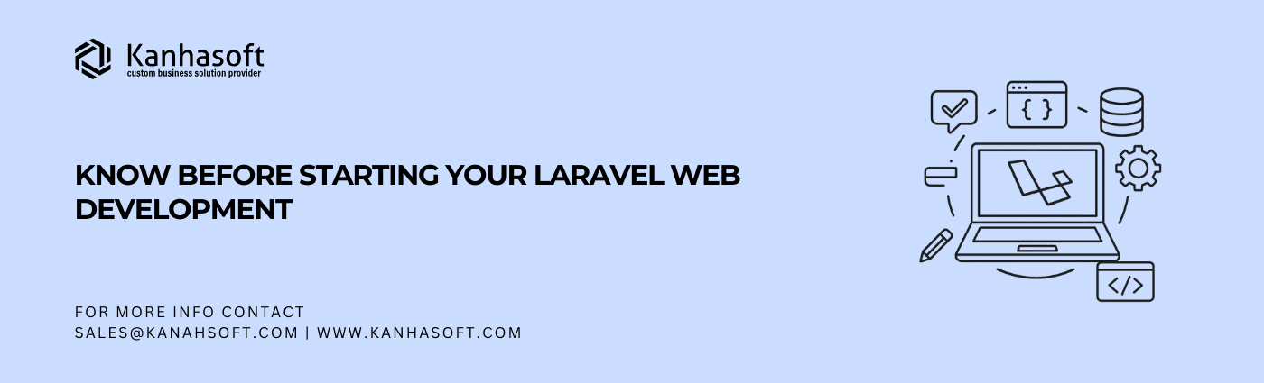 Know Before Starting Your Laravel Web Development