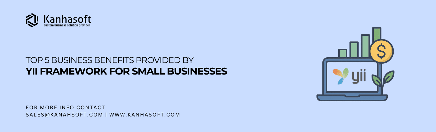 Yii Framework for Small Businesses powering secure, scalable custom apps