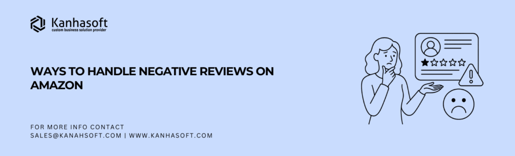 Handle negative reviews on Amazon with smart response strategy