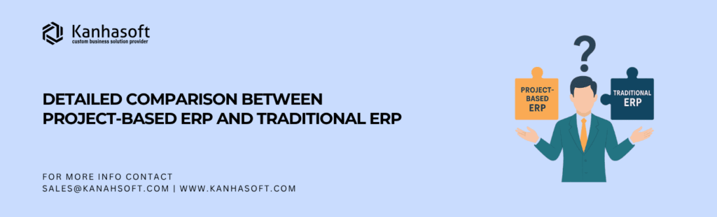 Illustration showing comparison between Project-Based ERP and Traditional ERP system features and workflows