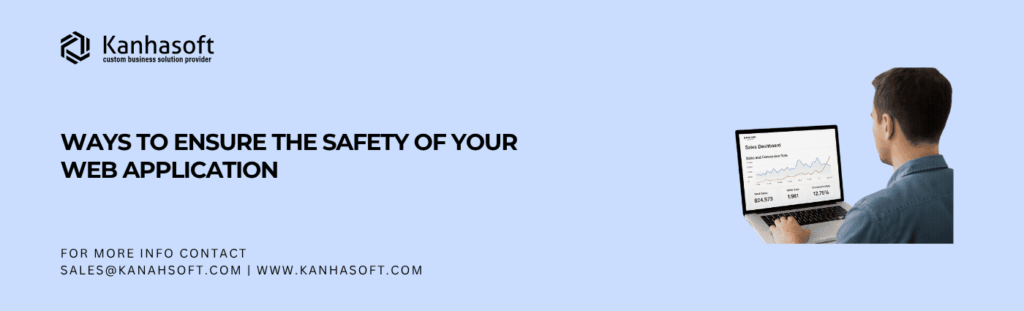 Ways to Ensure the Safety of Your Web Application Security