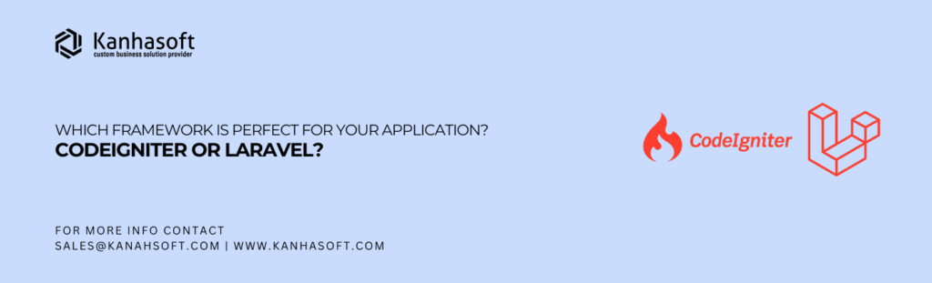 CodeIgniter vs Laravel framework comparison for web application development