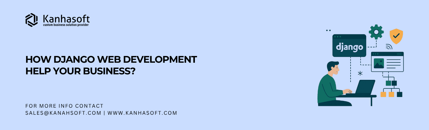 How Django Web Development Help Your Business