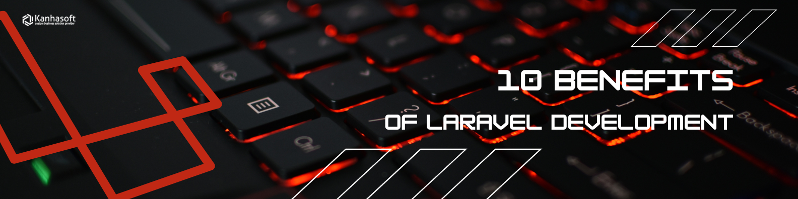 Benefits of Laravel Development