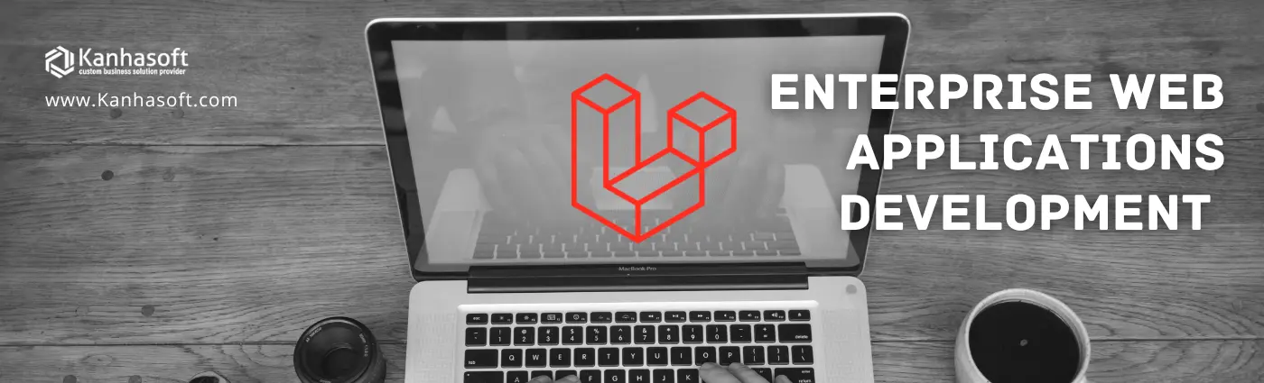 Laravel Enterprise Web Applications A Step by Step Guide