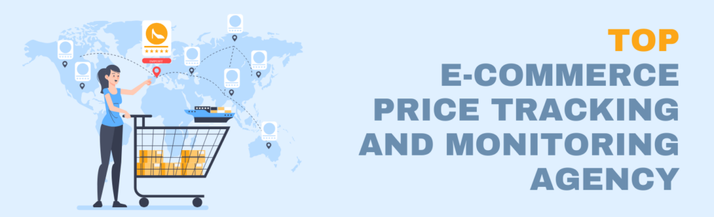 Top E-commerce Price Tracking and Monitoring