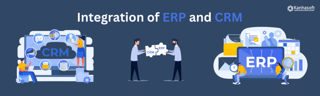Integration of CRM and ERP