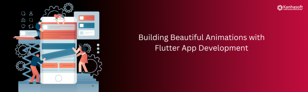 Building-Beautiful-Animations-with-Flutter-App-Development