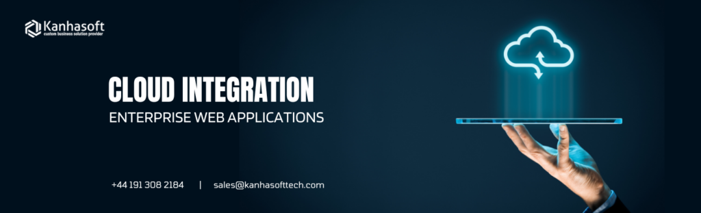 Cloud Integration on Enterprise Web Applications