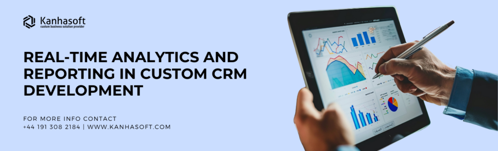 Real-Time Analytics in Custom CRM Development