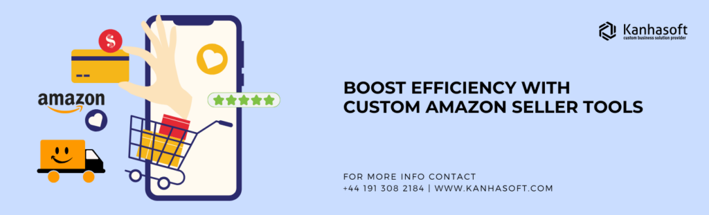 Custom Amazon Seller Tools for Your Business