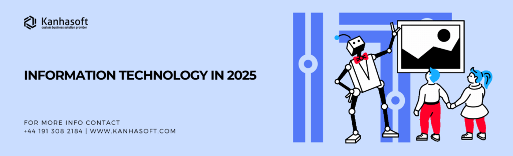 Information Technology in 2025