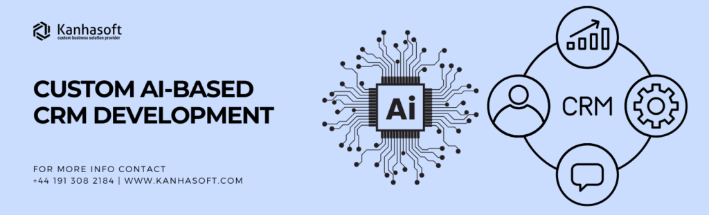 Custom AI-based CRM Development