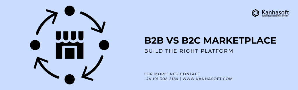 B2B vs B2C Marketplace