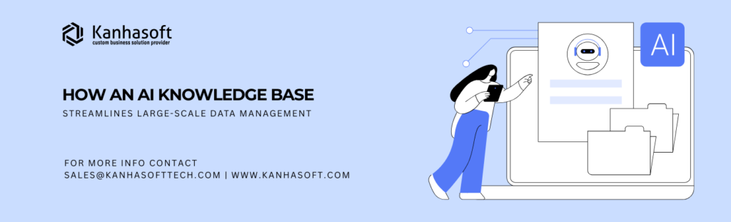 How an AI Knowledge Base Streamlines Large-Scale Data Management