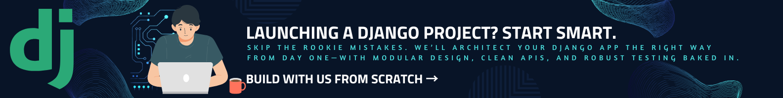 Launching a Django Project_ Start Smart