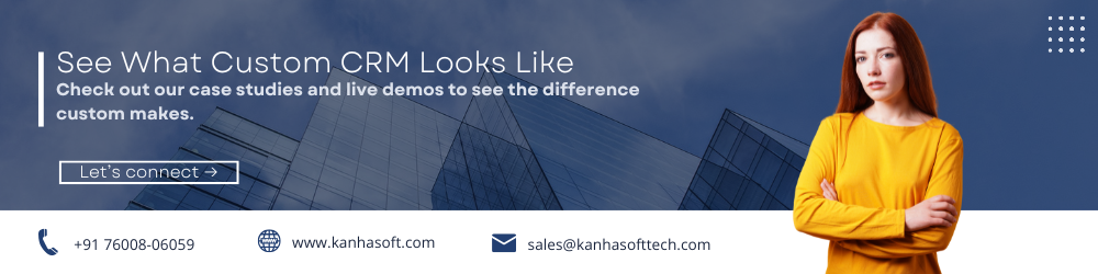 See What Custom CRM Looks Like