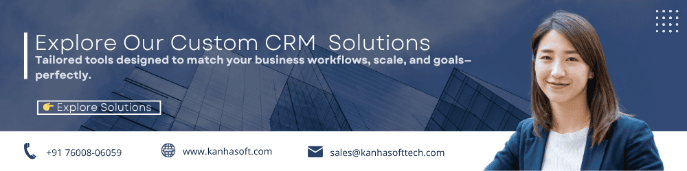 Explore Custom CRM Solutions