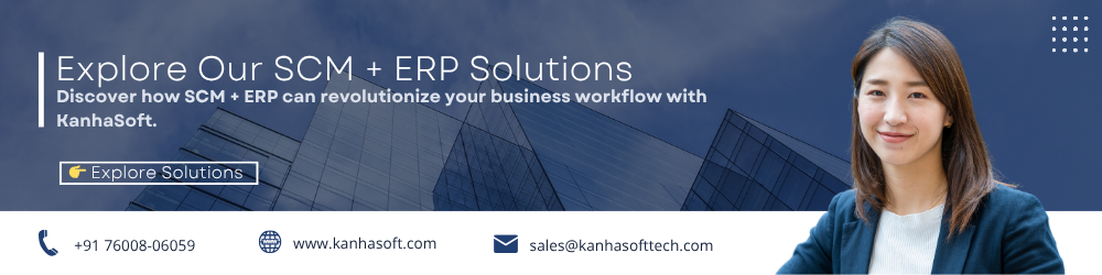 Explore Our Supply chain management ERP Solutions