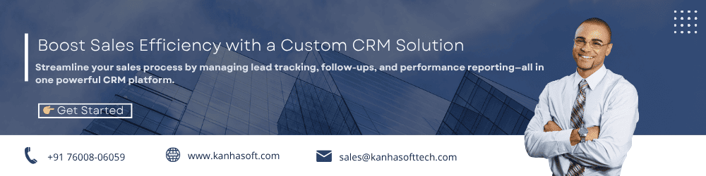 Boost Sales Efficiency with a Custom CRM Solution
