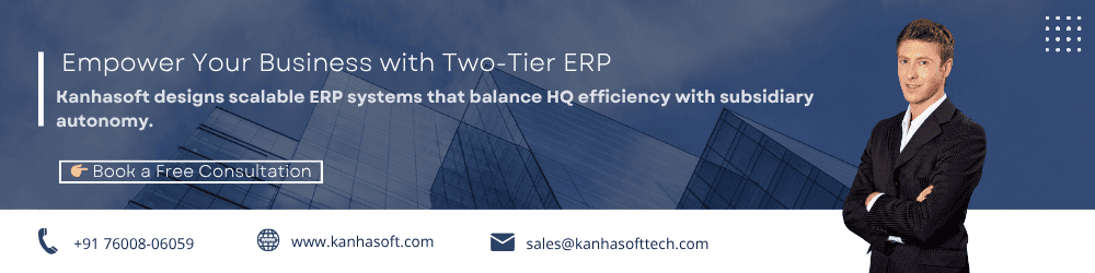 Empower Your Business with Two-Tier ERP
