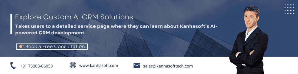 Explore Custom AI CRM Solutions