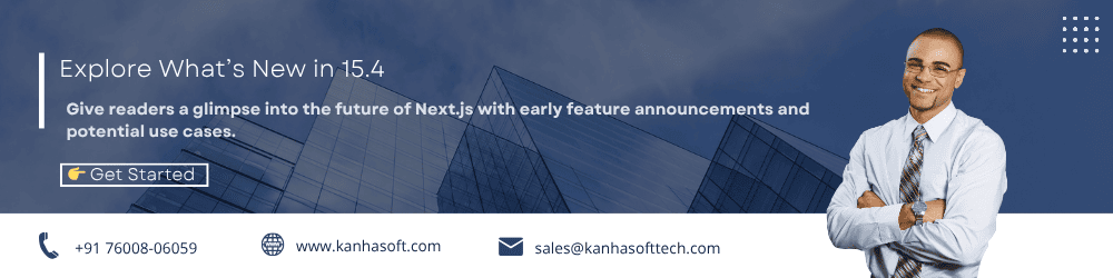 Explore What’s New in 15.4