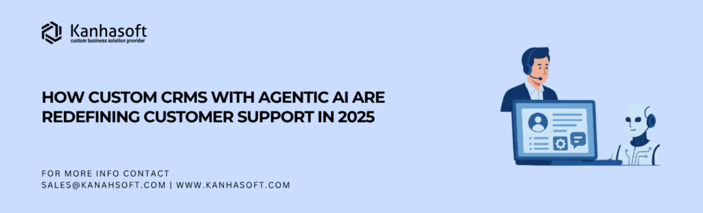 Custom CRM with Agentic AI showing human agent and robot using shared dashboard.