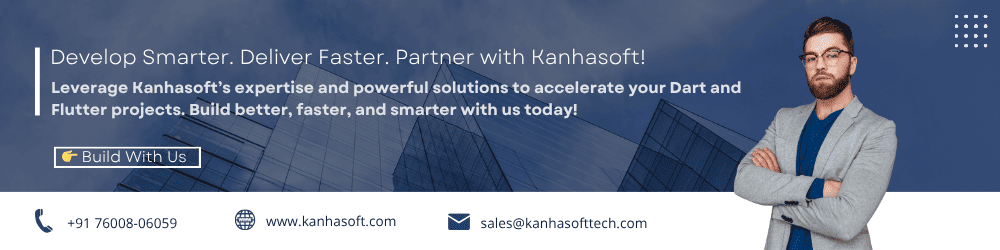 Develop Smarter. Deliver Faster. Partner with Kanhasoft!