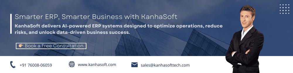 Smarter ERP, Smarter Business with KanhaSoft