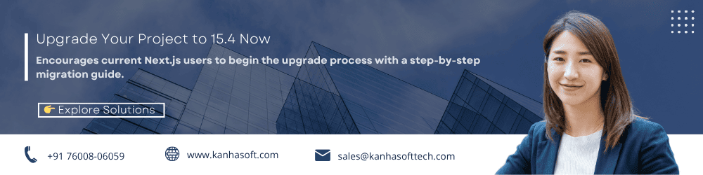 Upgrade Your Project to 15.4 Now