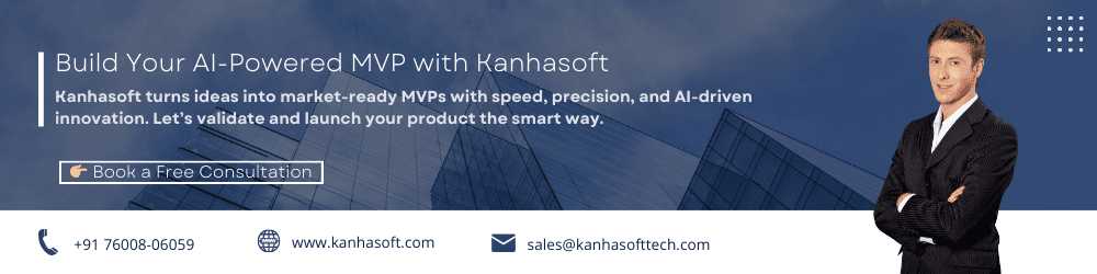 Build Your AI-Powered MVP with Kanhasoft