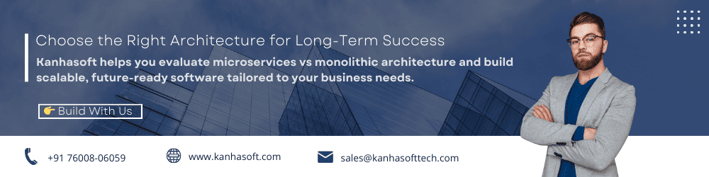 Choose the Right Architecture for Long-Term Success