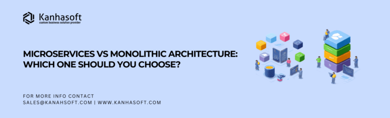 Microservices vs Monolithic Architecture: Which One Should You Choose?