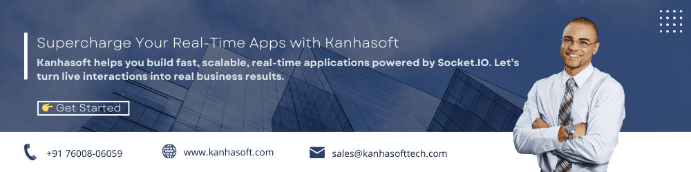 Supercharge Your Real-Time Apps with Kanhasoft