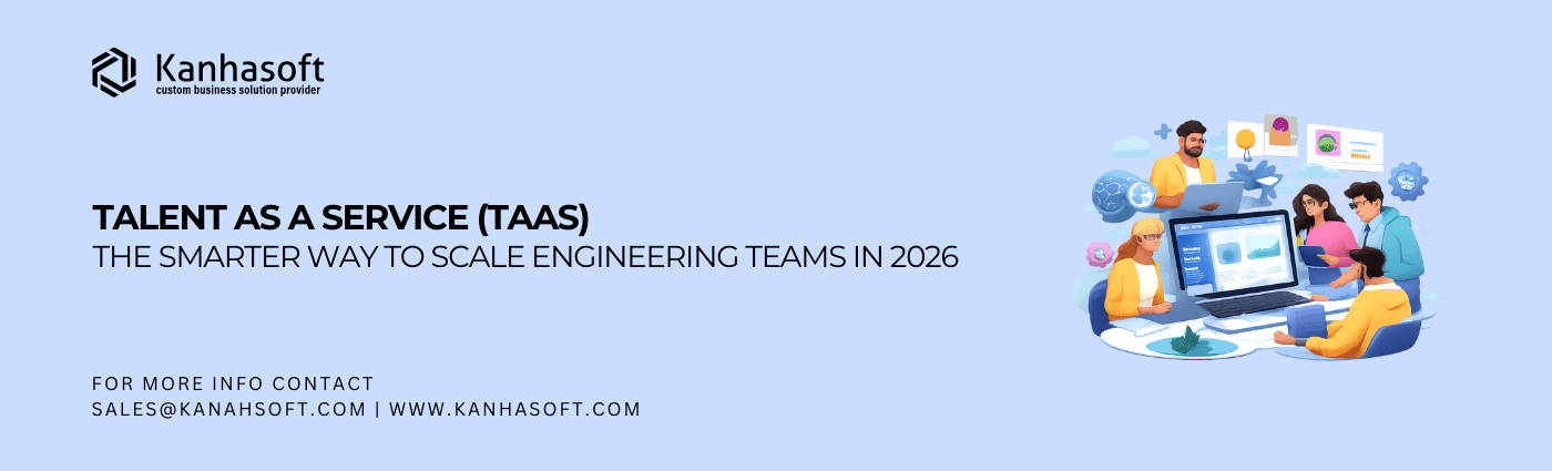 Talent as a Service (TaaS) The Smarter Way to Scale Engineering Teams in 2026