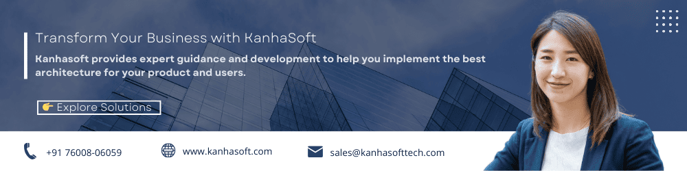 Transform Your Business with KanhaSoft