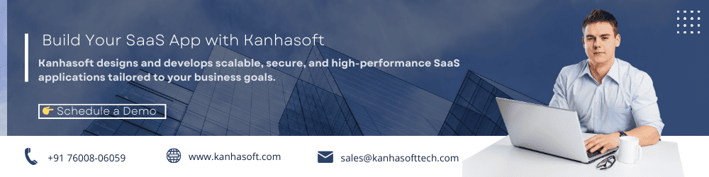 Build Your SaaS App with Kanhasoft