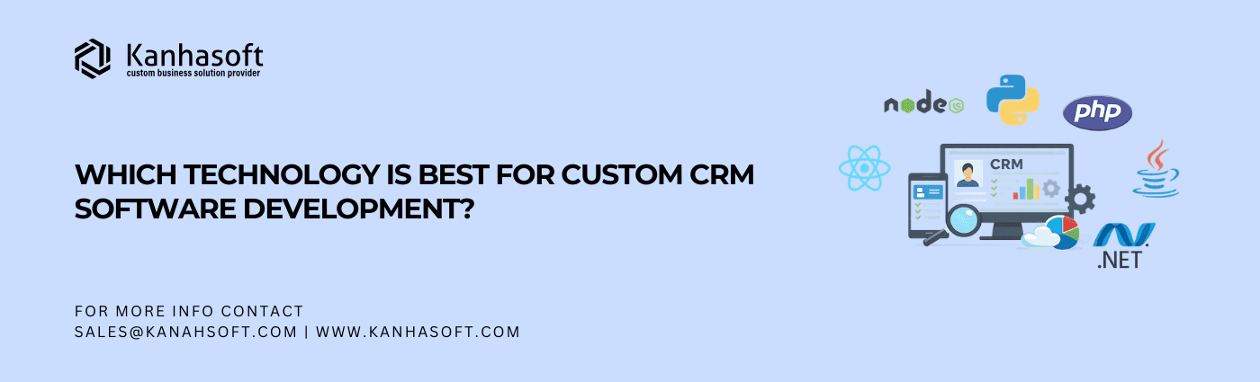 Which Technology Is Best for Custom CRM Software Development
