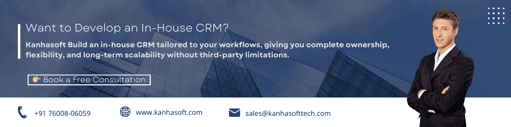 Want to Develop an In-House CRM
