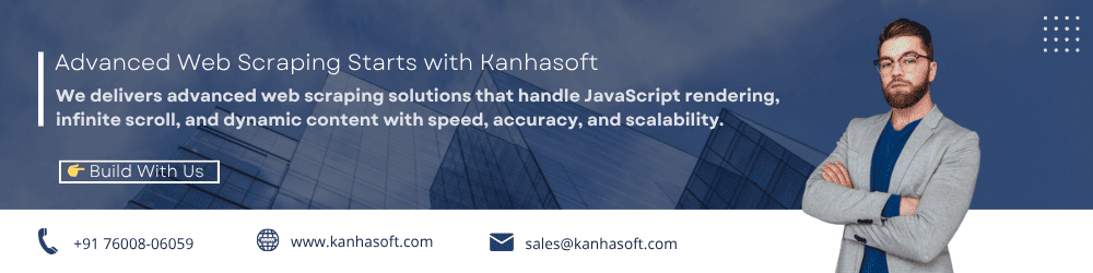 Advanced Web Scraping Starts with Kanhasoft
