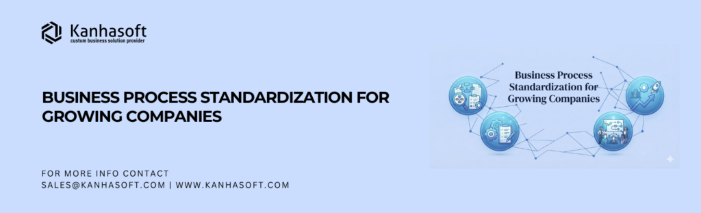 Business Process Standardization for Growing Companies