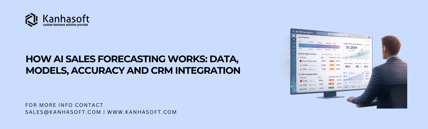 How AI Sales Forecasting Works Data, Models, Accuracy and CRM Integration