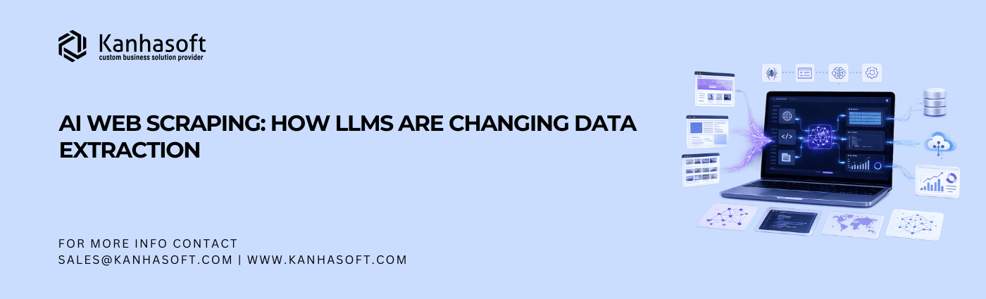 AI Web Scraping How LLMs Are Changing Data Extraction