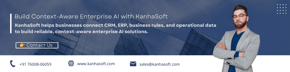Build Context-Aware Enterprise AI with KanhaSoft